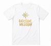 Everything Hallelujah Faith Christianity Jesus White T-shirt
