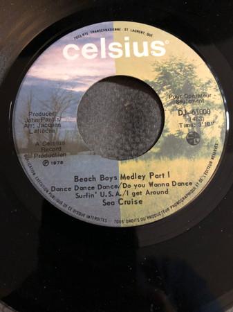 

7inch Record SEA CRUISE Beach Boys Medley DJ61000 Celsius 1978 Canada Rock Used