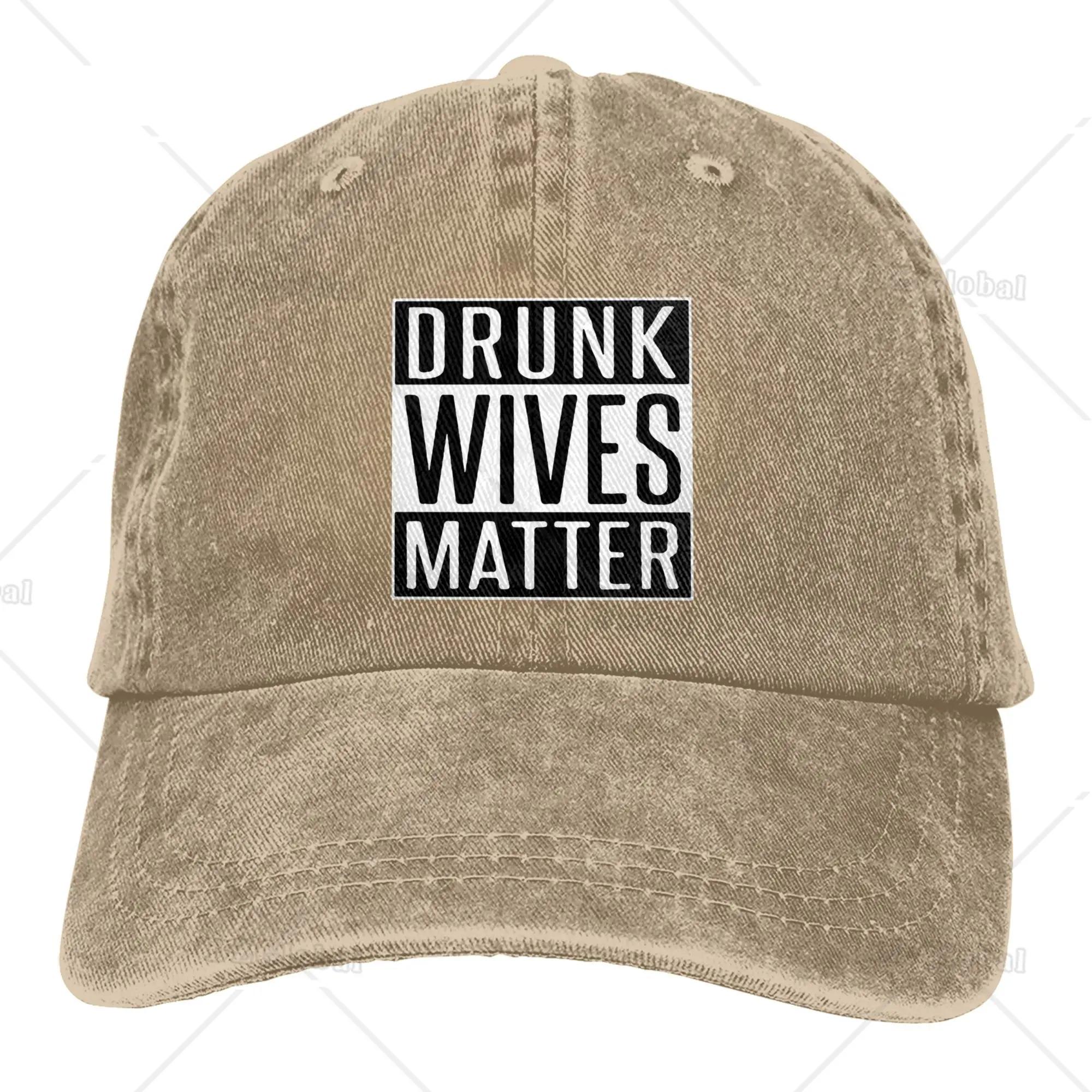 

Кепка из хлопчатобумажной джинсовой ткани Drunk Wives Matter бейсболка для папы регулируемая классическая спортивная кепка для мужчин и женщин черная кепка Snapback Adjustable хаки