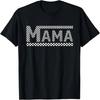Checkered Mama Black White Funny Mother's Day T-Shirt