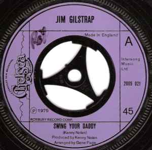 

7inch Record JIM GILSTRAP Swing Your Daddy 2005021 Chelsea Records 1975 UK SoulFunk Used