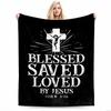 Blessed Saved Loved Cross Keep Warm DesignFlannel Blanket for Bedroom, Living Room, Sofa, and Nap