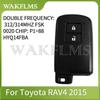 BA7EQ BH1EW For Toyota Auris Yaris Hybrid RAV4 2012-2017 433/434MHz 8A Chip P4=88 0011 0010 0020 Keyless Proximity Smart Car Key