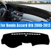 For Honda Accord 8th 2008-2012 Car Dashboard Mat Sun Shade Trument Desk Non-slip Dash Cover Accessories 2011 2010 2009