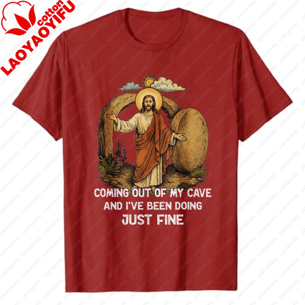 Jesus Coming Out Of My Cave And Ive Been Doing Just Fine Tshirt Trendy Easter Clothing Gift For Christian Classics Shirt