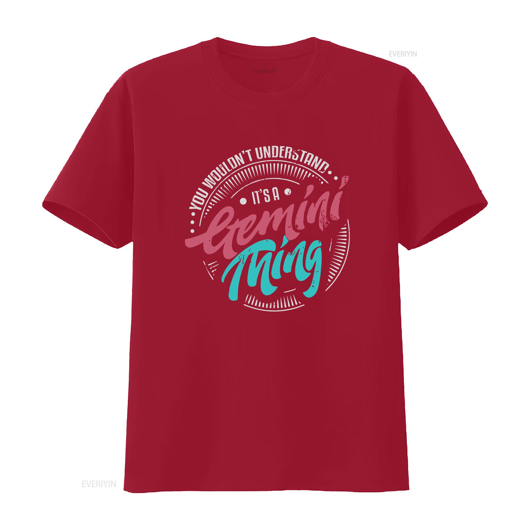 

Gemini T Shirt Zodiac Birthday May You Wouldnt Understand Its A Thing vintage Washed Comfortable Breathable homme Stretched S