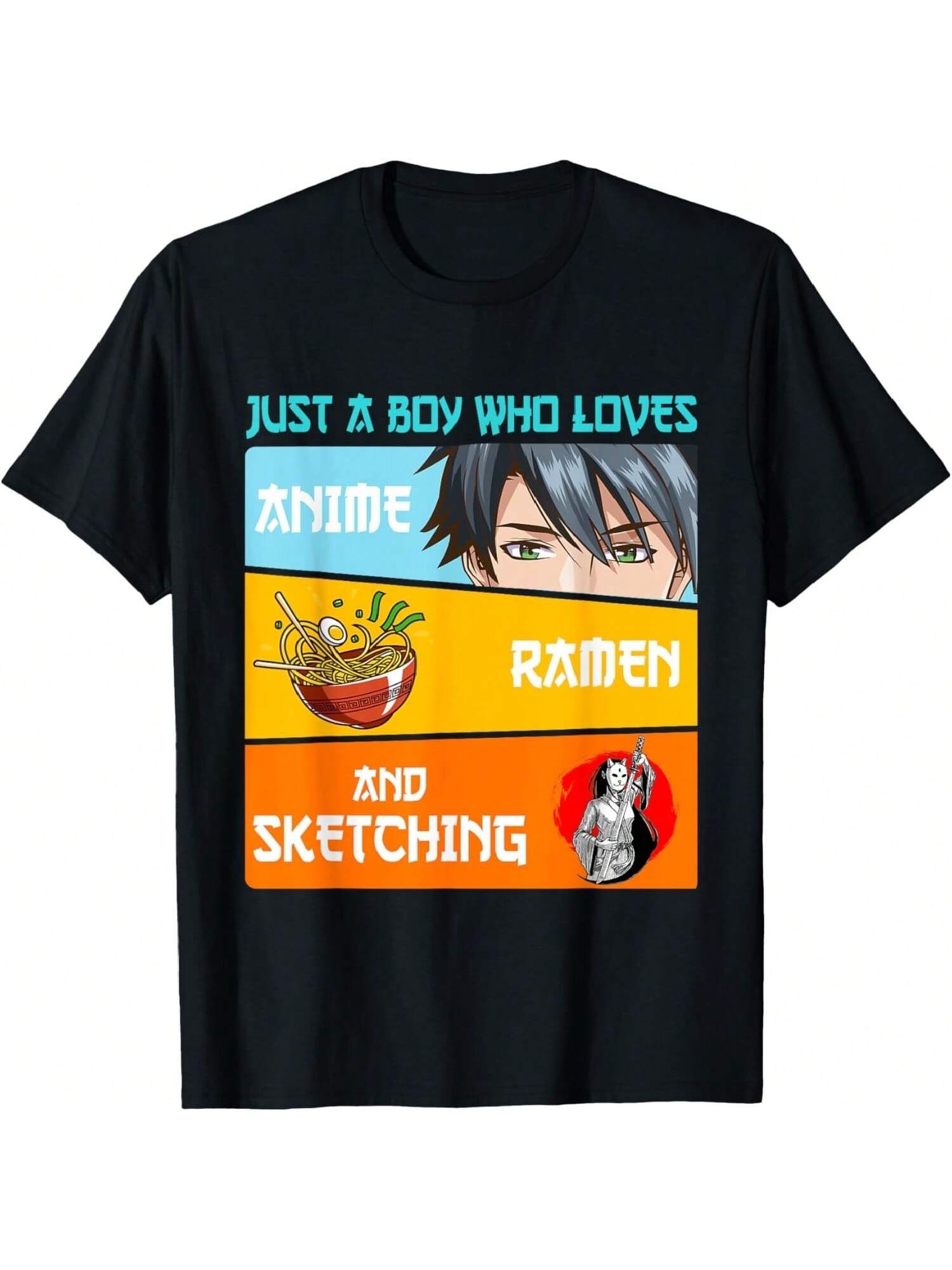 

Just A Boy Who Loves Anime Ramen And Sketching Japan Anime T-Shirt S
