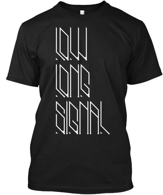 Low Long Signal bands TTshirt Made in the USA Size S to 5XL 3XL