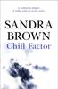 Chill Factor by Sandra Brown Paperback Book 9780340836422