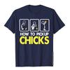 How To Pick Up Chicks Shirt Cute Pick Chicks