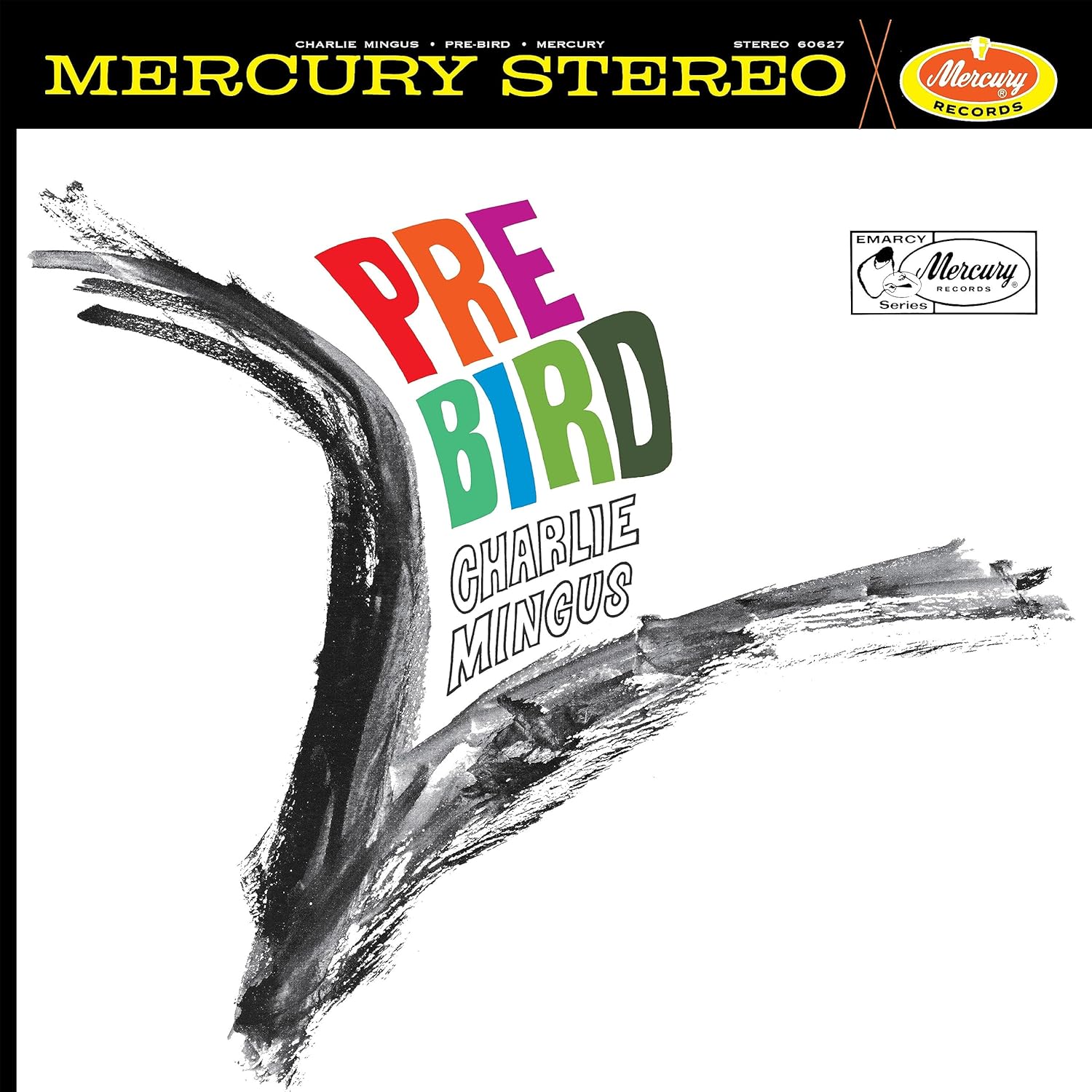 

LP Record CHARLES MINGUS - Pre-Bird B003736801 Mercury 2023 Worldwide Jazz