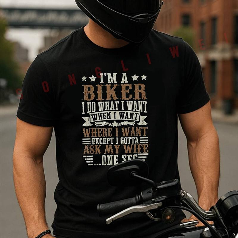 LIMITED I'm A Biker I Do What I Want Fun Motorcycle T-Shirt Motorrad Fans Moto Summer Cotton Me