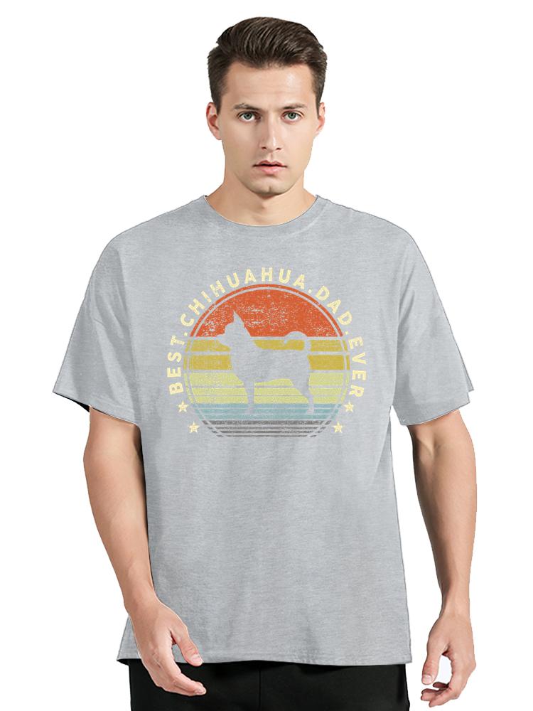 Best Chihuahua Dad Ever Print T-Shirt Men Vintage Dog Daddy Gift Camiseta Summer Short Sleeve Fashion Funny Dog Lover Men Tshirt