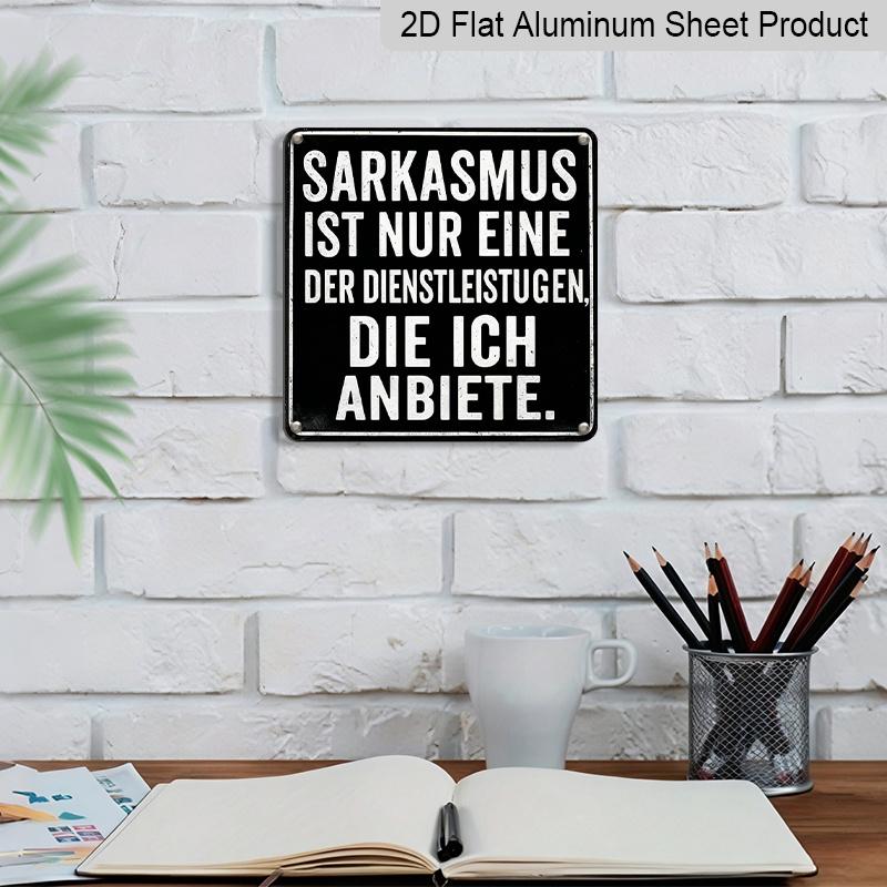 2D Flat - 1pc Vintage Aluminum Metal Sign, Outdoor Decorative Wall Plaque, Retro Tin Style, with A Humorous and Sarcastic Theme, "Sarcasm Is My