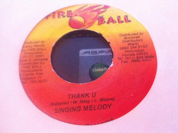 

7inch Record SINGING MELODY - Thank U NONE Fire Ball Recor 2001 Jamaica Reggae, Ska & Dub Used