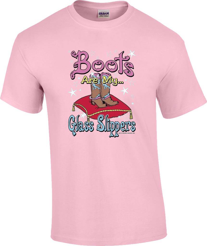 Funny Boots Are My Glass Slippers Cowgirl Cowboy Boot T-Shirt S