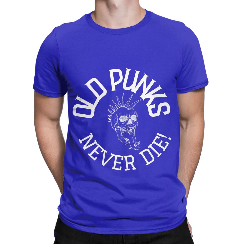 Old punks never die poster Novelty 100 Cotton TShirt Old Punks Never Die Tees Tops For Unisex