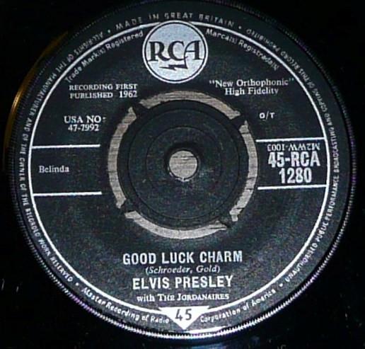 

7inch Record ELVIS PRESLEY THE JORDANAIRES Good Luck Charm 45RCA1280 RCA 1962 UK Rock Used