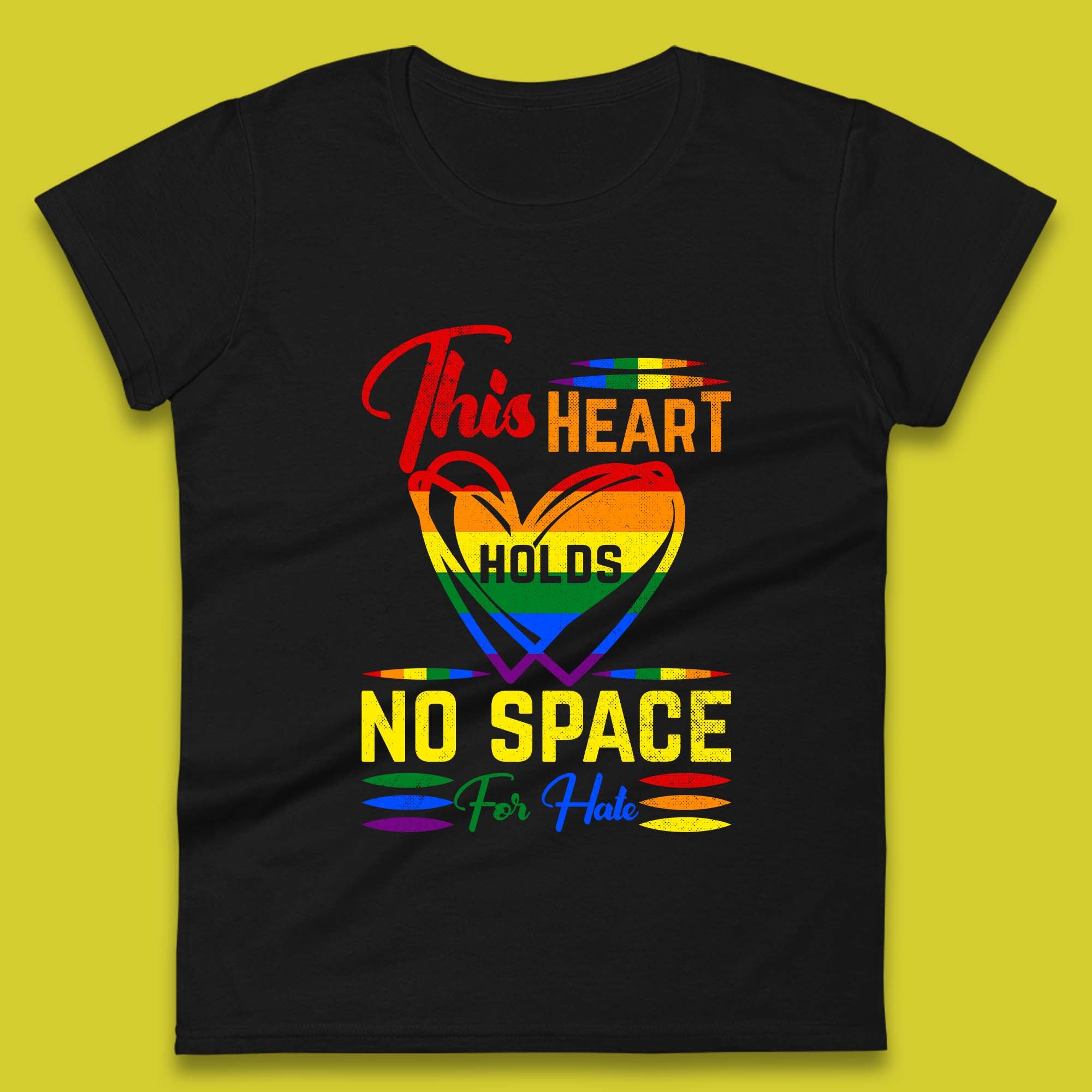 

This Heart Holds No Space For Hate Womens T-Shirt Mens Tops Tees Unisex XL