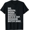 Bro Broseph Broham T-Shirt Gym Workout Weightlifting Fitness Gift Unisex T-Shirt