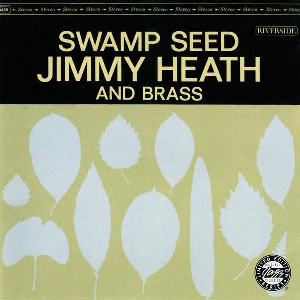 

CD HEATH, JIMMY; JULIUS WATKINS - Swamp Seed OJCCD19042 Original Jazz C 1997 US Jazz Used