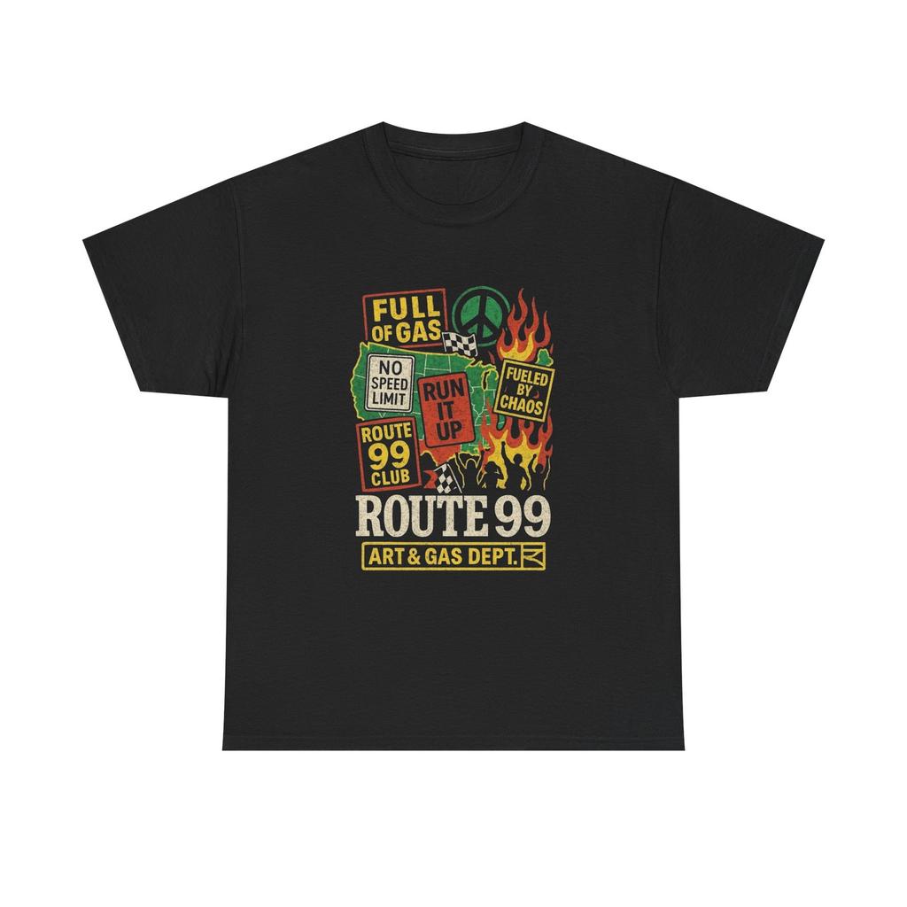 Route 99 Full Of Gas Graphic T Shirt Mens Womens Tees Top Unisex Heavy Cotton Tee NEW Gift