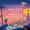 Notes from Small Planets by Nate Crowley Paperback Book 9780008306892