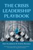 The The Crisis Leadership Playbook Book
