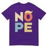 Nope Bold Vintage Style Funny Antitrump Tshirt