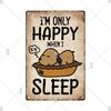 Funny Quote Sarcastic Vintage Posters Life Tin Sign Retro Plaque Metal Plate Wall Art Decor for Home Garden Courtyard Room Gift