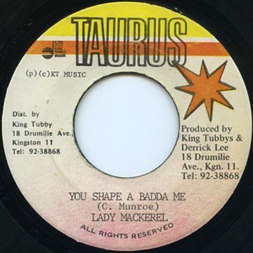 

7inch Record LADY MACKEREL You Shape A Badda Me NONE Taurus Jamaica Reggae Ska Dub Used