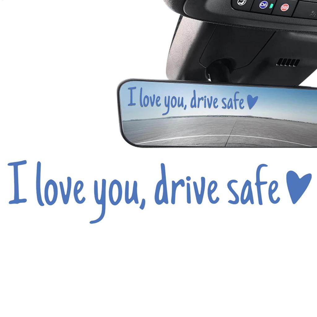 New Rearview Mirror Decal Car Stickers And Decals I Love You Drive Safe Emblem Labels For Truck Bumper Vehicles Exterior Decor
