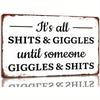 Humorous 'It's All Shits and Giggles Until Someone Giggles and Shits' Metal Bathroom Sign - Vintage-Inspired Wall Decor, 8x12 In