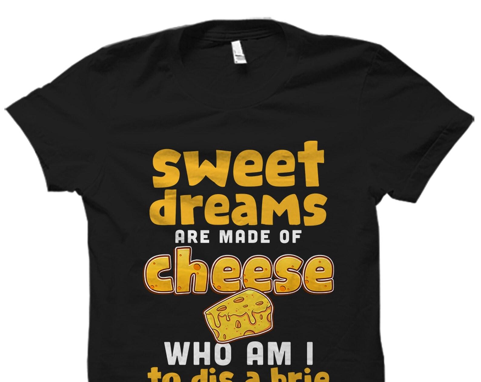 Cheese Lover Shirt. Cheese Lover Gift. Cheese Maker Shirt. Cheese Gifts. Cheese Shirt. Funny Cheese Shirt. Charcuterie Shirt. Cheese #OS5085 2XL