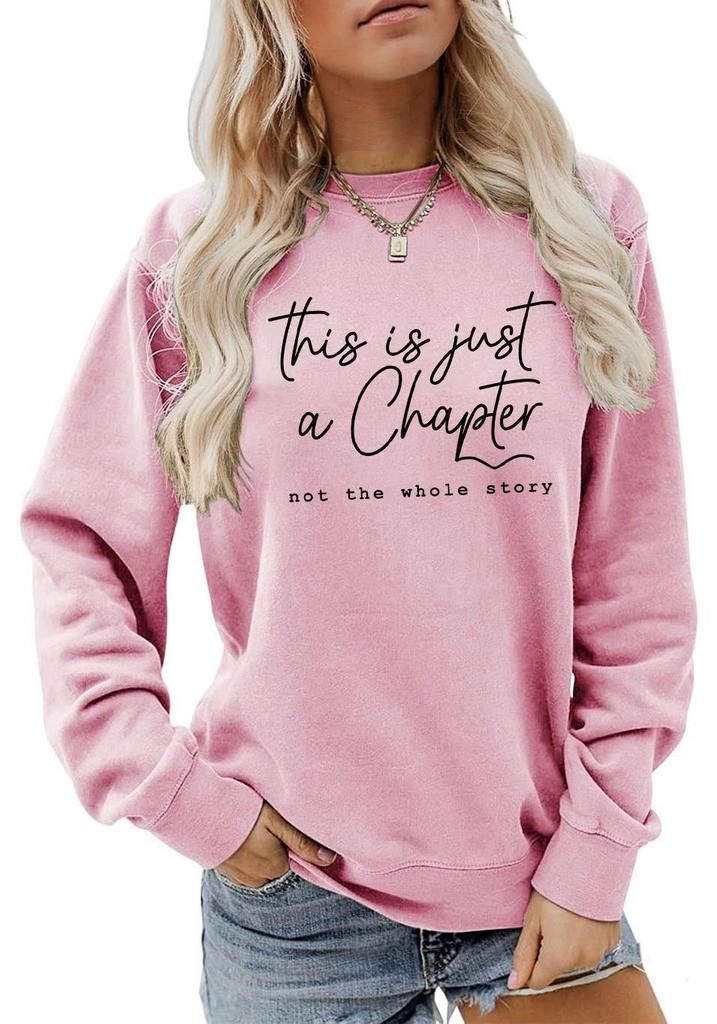 Women's Loose Temperament Pullover Sweatshirt - Just a Chapter