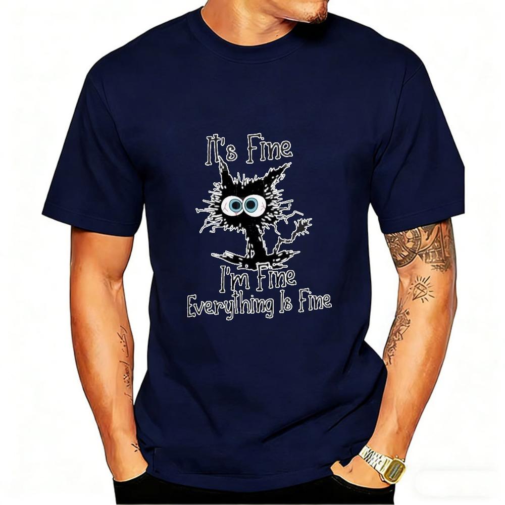 Unisexs Funny Tshirt Cat Its Fine Im Fine Everything Is Fine Print Tshirts Summer Casual Fashion Personalized Unisex Clothing
