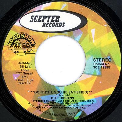 7inch Record B.T. EXPRESS  Do It Til Youre Satisfied SCE12395 SCEPTER 1974 US SoulFunk Used