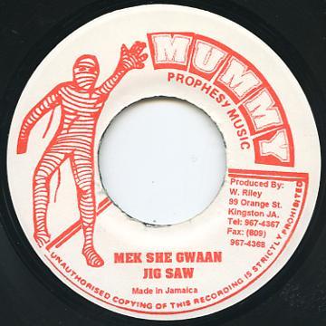 

7inch Record JIG SAW - Mek She Gwaan NONE Mummy Jamaica Reggae, Ska & Dub Used