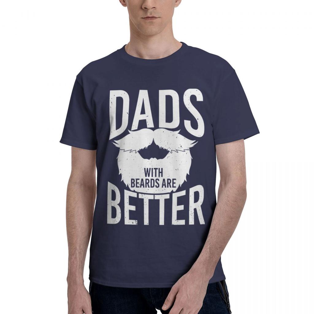 DADS With BEARDS BETTER 100 Cotton Casual Breathable Confortable TShirt Mens Designer Clothes Man Clothes
