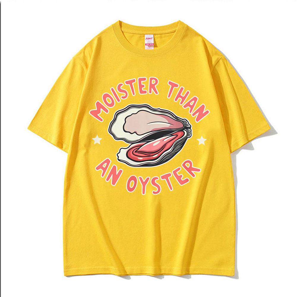 Plus humide qu'une huître T-shirts Mèmes Y2K Drôles Hommes Femmes Humour Rétro T-shirt Manches Courtes Ample Mode Été T-shirt Surdimensionné