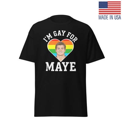 NEW Funny Drake Maye Shirt Gay For Maye New England Football Patriots Fan Unisex T-Shirt