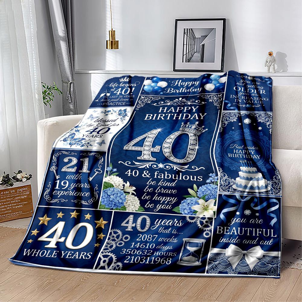 Happy 40th Birthday Celebration Blanket Comfortable Suitable for Livingroom Chair Picnics All-Season Use Modern Gifts For Family Or Friends