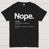 Nope Definition Geeky T-Shirt
