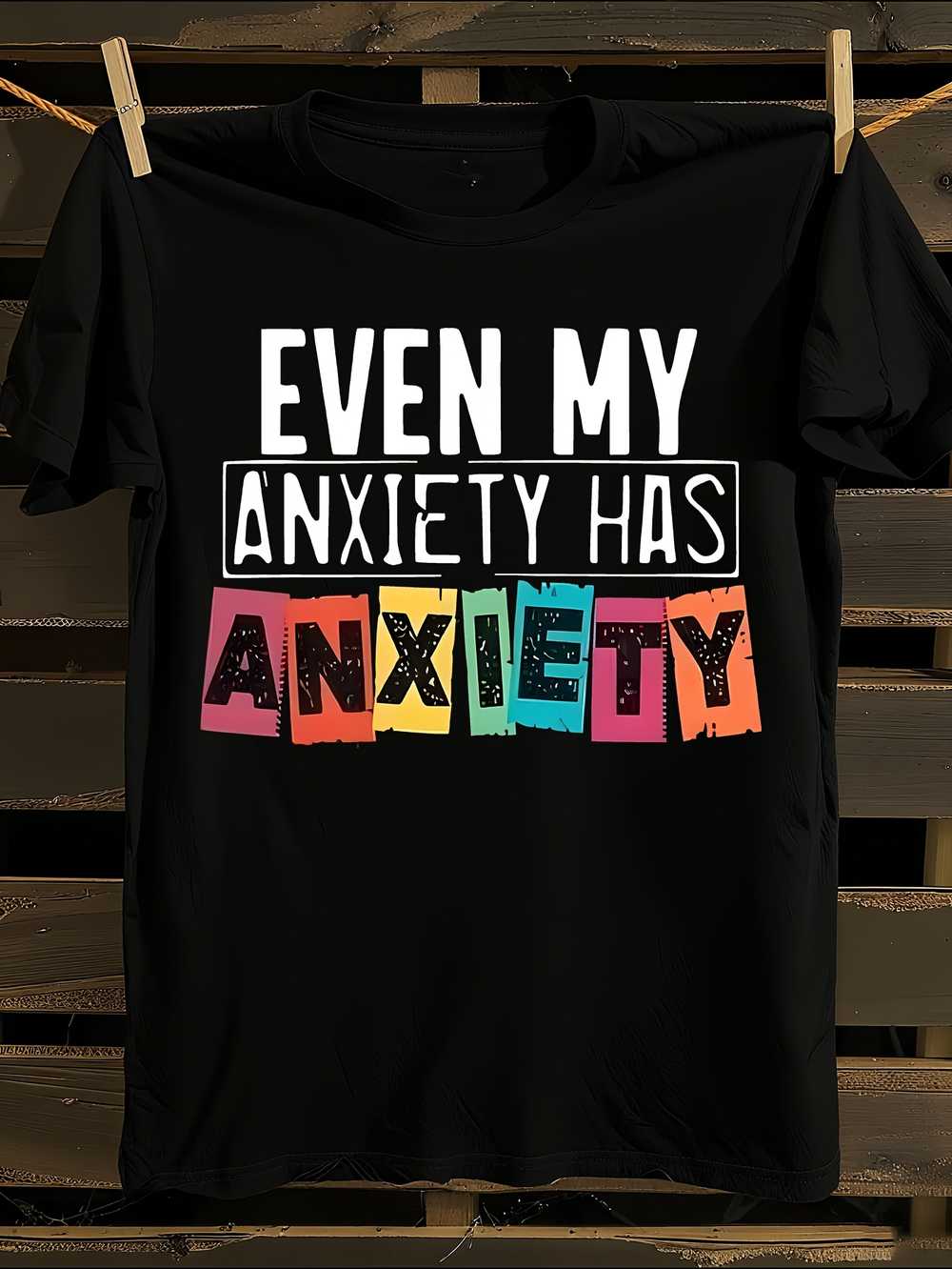 

Mental Health Awareness Anxiety Letter Print T-Shirt XXXL