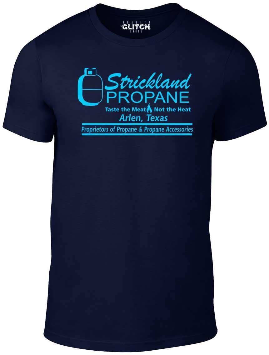 Strickland Propane T-Shirt Mens Womens Tees Top - Funny T Shirt Mens Womens Tees Top retro Texas cool King comedy Hill USA XL
