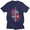 I Am No Man T Shirt for Men Funny Joke Sarcastic Quotes Tshirt Fashion Summer Style Short Sleeve Tee Shirt Clothing