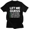 Men Let Me Guess My Labs Are Normal I Should Lose Weigh Sarcasm T Shirts Pure Cotton Colthing Leisure Creative Graphics Tee Tops