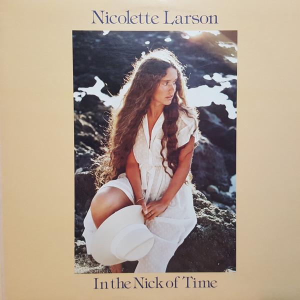 LP Record NICOLETTE LARSON In The Nick Of Time XHS3370 WARNER BROS 197 Canada Rock Used