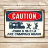 Customized Hilarious "Caution" Sign - Personalize with Your Name for Camping & Motorhomes, Ideal for Campervans & Campsite.