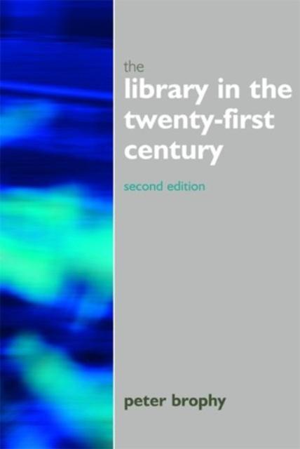 The The Library In the 21st Century Book